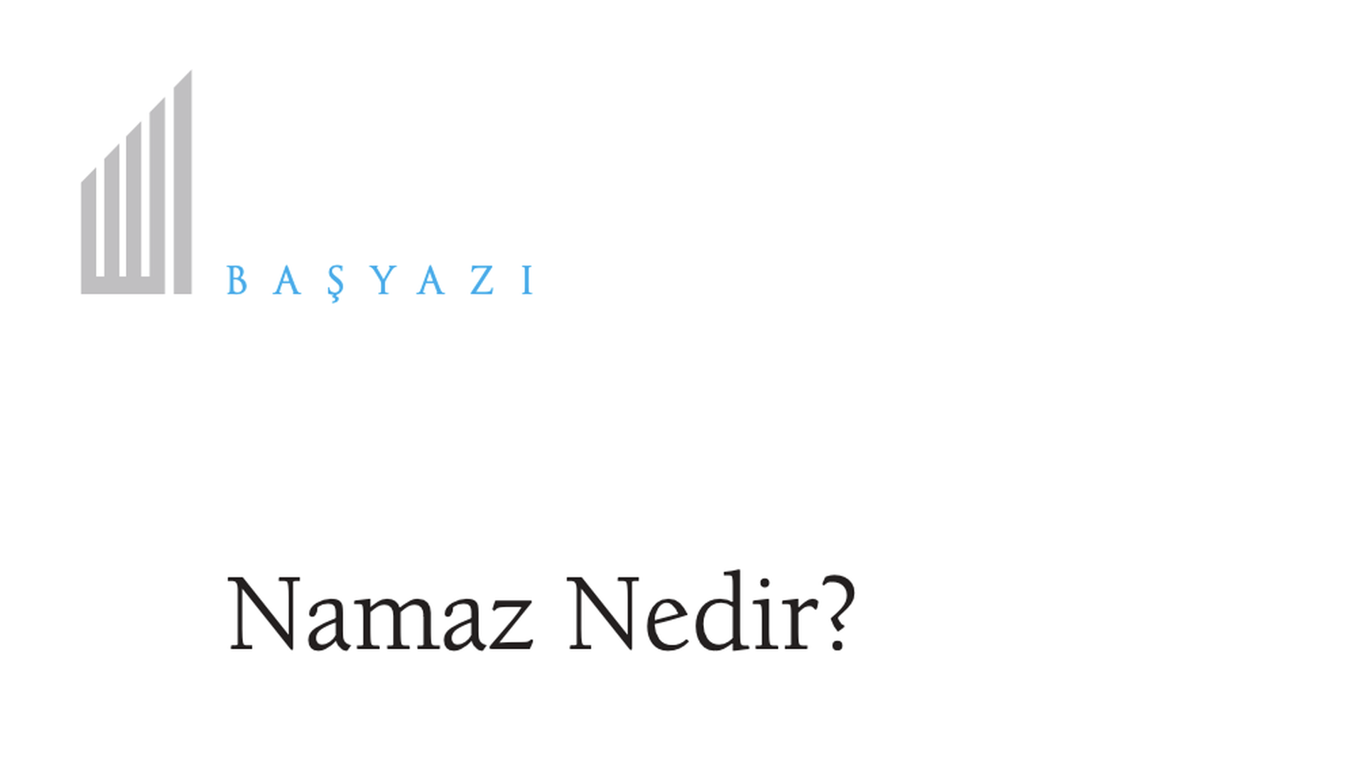 Namaz Nedir?